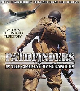 空降任务 Pathfinders: In the Company of Strangers 高清迅雷网盘下载