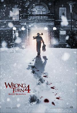 致命弯道4：血腥起源 Wrong Turn 4: Bloody Beginnings 高清迅雷网盘下载