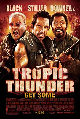 热带惊雷 Tropic Thunder 高清迅雷网盘下载