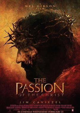 耶稣受难记 The Passion of the Christ 高清迅雷网盘下载