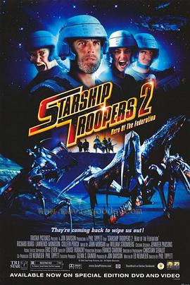 星河战队2：联邦英雄 Starship Troopers 2: Hero of the Federation 高清迅雷网盘下载