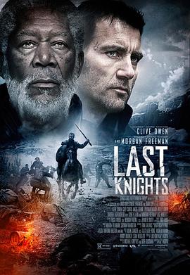 最后的骑士 Last Knights 高清迅雷网盘下载