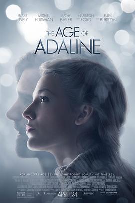 时光尽头的恋人 The Age of Adaline 高清迅雷网盘下载