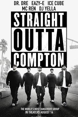 冲出康普顿 Straight Outta Compton 高清迅雷网盘下载