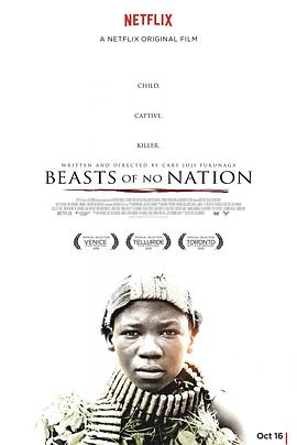 无境之兽 Beasts of No Nation 高清迅雷网盘下载