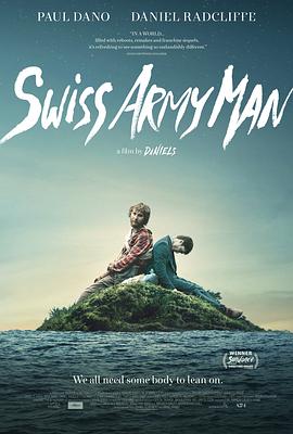 瑞士军刀男 Swiss Army Man 高清迅雷网盘下载