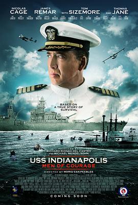 印第安纳波利斯号：勇者无惧 USS Indianapolis: Men of Courage 高清迅雷网盘下载