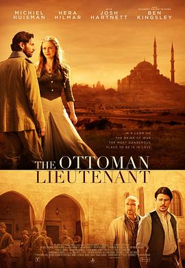 奥斯曼中尉 The Ottoman Lieutenant 高清迅雷网盘下载