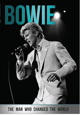 大卫·鲍伊：改变世界的男人 Bowie: The Man Who Changed the World 高清迅雷网盘下载