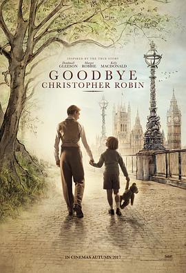 再见，克里斯托弗·罗宾 Goodbye Christopher Robin 高清迅雷网盘下载