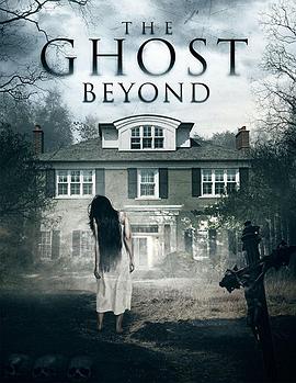 隔墙有鬼 The Ghost Beyond 高清迅雷网盘下载