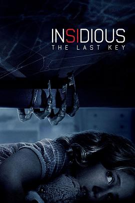 潜伏4：锁命亡灵 Insidious: The Last Key 高清迅雷网盘下载