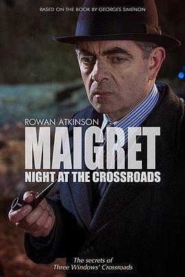 梅格雷的十字路口之夜 Maigret: Night at the Crossroads 高清迅雷网盘下载