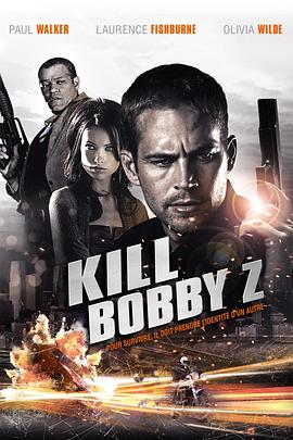 生死交锋 The Death and Life of Bobby Z 高清迅雷网盘下载