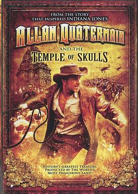 骷髅神庙的宝藏 Allan Quatermain and the Temple of Skulls 高清迅雷网盘下载