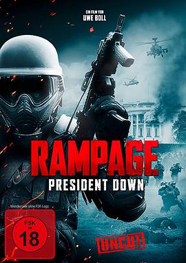 狂暴3：击倒总统 Rampage: President Down 高清迅雷网盘下载