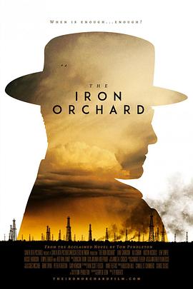 石油大亨 The Iron Orchard 高清迅雷网盘下载