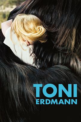 托尼·厄德曼 Toni Erdmann 高清迅雷网盘下载