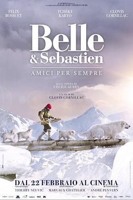 灵犬雪莉3 Belle et Sébastien 3, le dernier chapitre 高清迅雷网盘下载