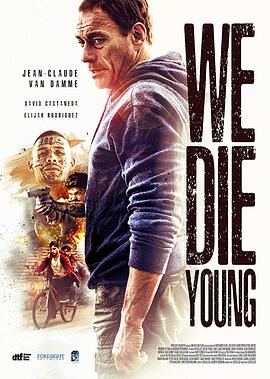 铁拳威龙 We Die Young 高清迅雷网盘下载