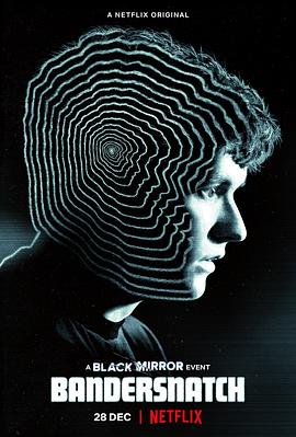 黑镜：潘达斯奈基 Black Mirror: Bandersnatch 高清迅雷网盘下载