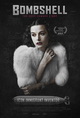 尤物：海蒂·拉玛传 Bombshell: The Hedy Lamarr Story 高清迅雷网盘下载