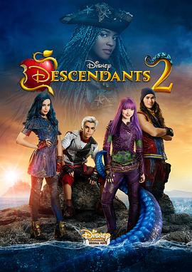 后裔2 Descendants 2 高清迅雷网盘下载