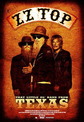 顶级乐队 ZZ Top: That Little Ol