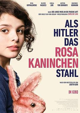 元首偷走了粉兔子 Als Hitler das rosa Kaninchen stahl 高清迅雷网盘下载