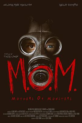 怪物的母亲 M.O.M. Mothers of Monsters 高清迅雷网盘下载