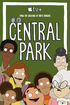 中央公园 第一季 Central Park Season 1 高清迅雷网盘下载