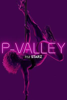 脱衣舞俱乐部 第一季 P-Valley Season 1 高清迅雷网盘下载