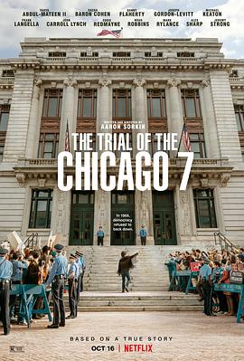 芝加哥七君子审判 The Trial of the Chicago 7 高清迅雷网盘下载