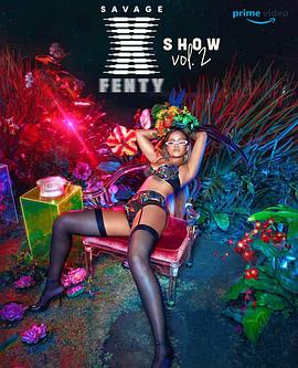 蕾哈娜内衣秀 Savage X Fenty Show Vol. 2 高清迅雷网盘下载