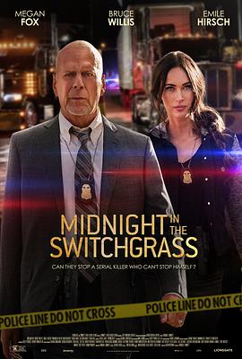 午夜的柳枝 Midnight in the Switchgrass 高清迅雷网盘下载