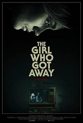 逃脱的女孩 The Girl Who Got Away 高清迅雷网盘下载