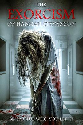 汉娜的驱魔 The Exorcism of Hannah Stevenson 高清迅雷网盘下载