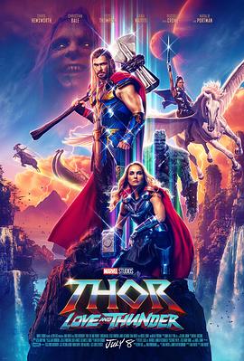 雷神4：爱与雷霆 Thor: Love and Thunder 高清迅雷网盘下载