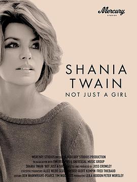 仙妮亚·唐恩：不仅仅是一个乡村女孩 Shania Twain:Not Just A Girl 高清迅雷网盘下载