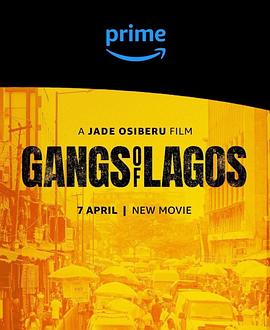 拉各斯黑帮 Gangs of Lagos 高清迅雷网盘下载