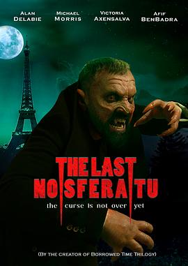 最后的吸血鬼 The Last Nosferatu 高清迅雷网盘下载