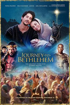 伯利恒之旅 Journey to Bethlehem 高清迅雷网盘下载