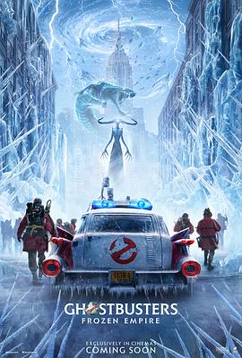 超能敢死队：冰封之城 Ghostbusters: Frozen Empire 高清迅雷网盘下载