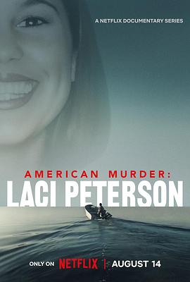 美国谋杀故事：杀妻疑云 American Murder: Laci Peterson 高清迅雷网盘下载