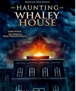 鬼屋惊魂 The Haunting of Whaley House 高清迅雷网盘下载